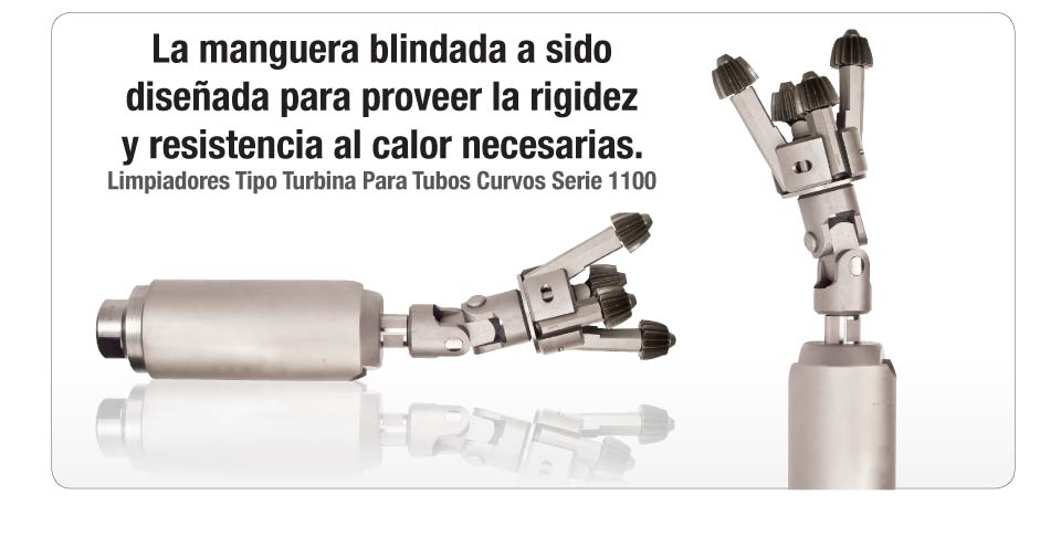 Limpiadores Tipo Turbina Para Tubos Curvos Serie 1100