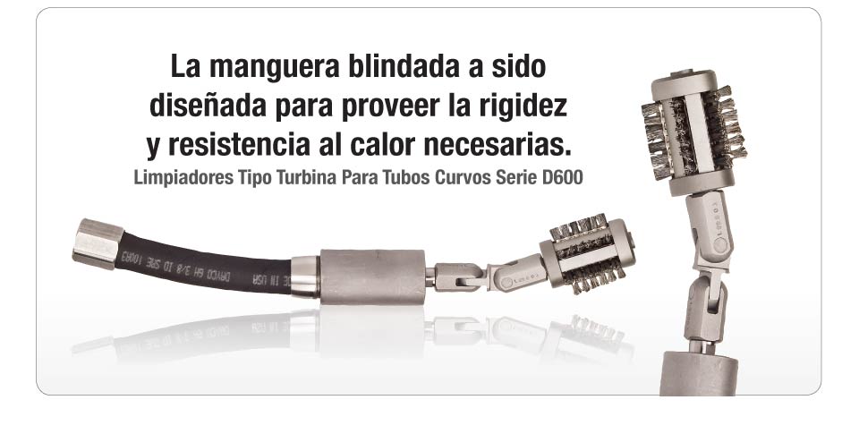 Limpiadores Tipo Turbina Para Tubos Curvos Serie D600